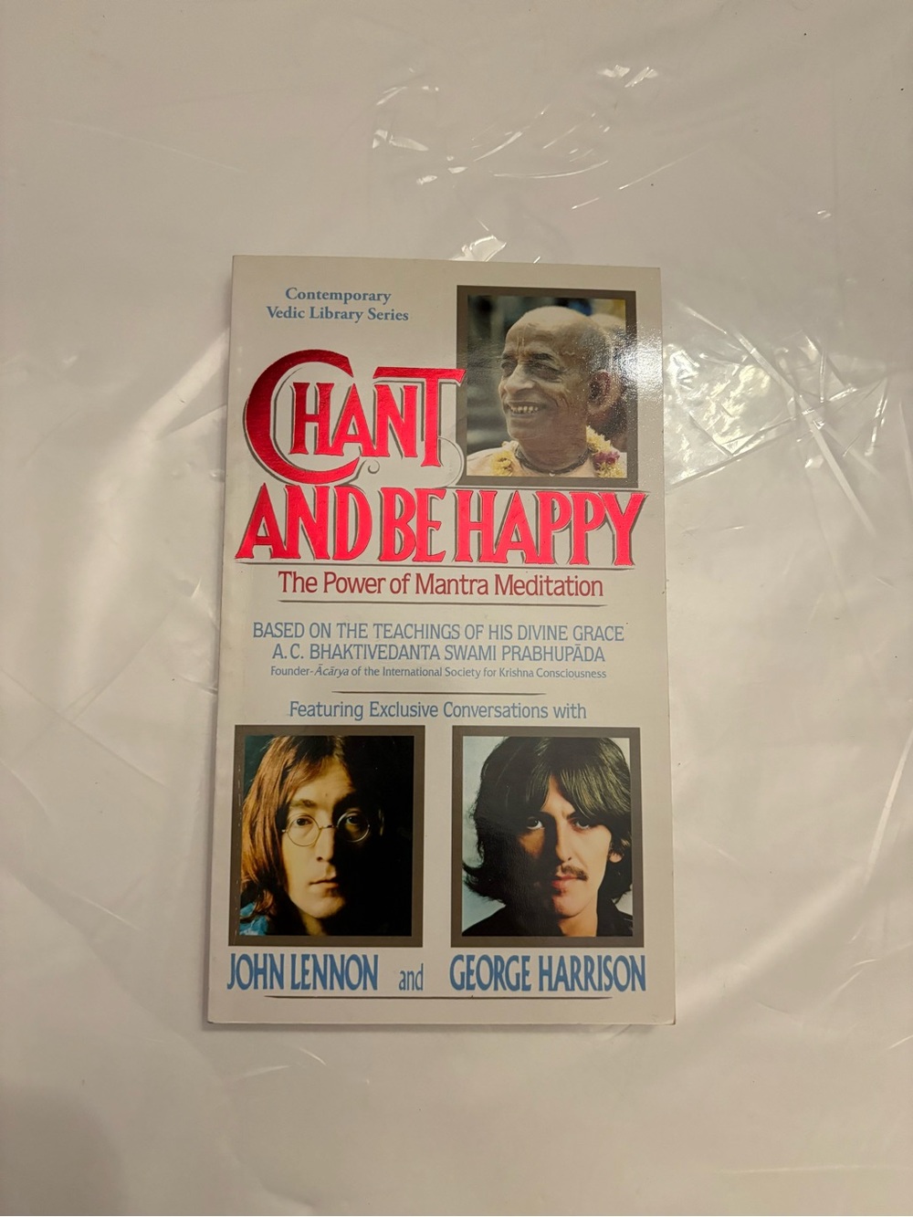 Chant and Be Happy Mantra Meditation Prabhupada John Lennon George Harrison Book